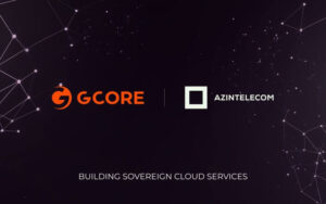 Gcore and AzInTelecom Launch Sovereign Cloud in Azerbaijan